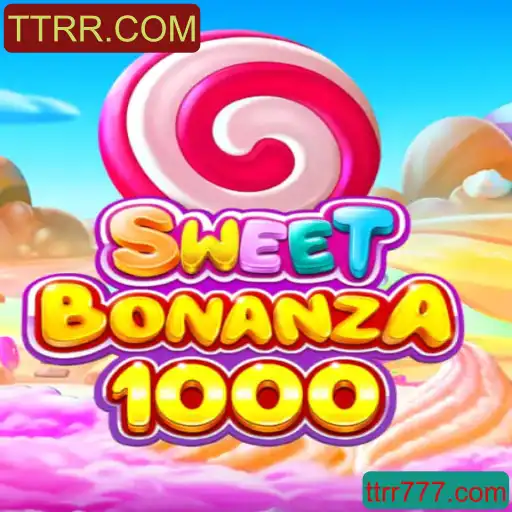 SweetBonanza1000: Descubra o Mundo Divertido e Doce com TTRR.COM